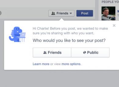 Facebook's privacy settings even have its own (as yet unnamed) dinosaur mascot, should that help convince you to change your settings.
