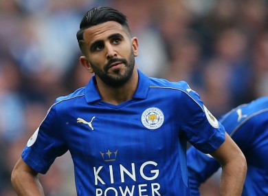 Mahrez will not be seen in a Leicester jersey next season if he has his way.