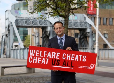Leo Varadkar at the launch of his well-known welfare cheats campaign.