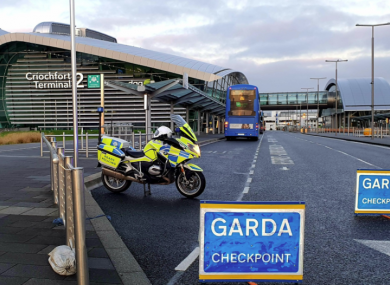 Gardaí are continuing to conduct checkpoints at Dublin Airport.